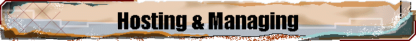 Hosting & Managing